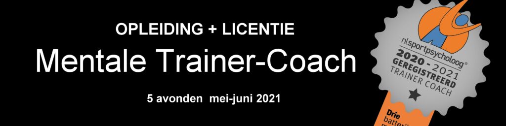 Opleiding Mentale Trainer Coach NL sportpsycholoog 2021